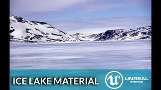 Ice lake material in UE4