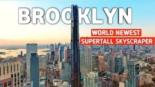 Unveiling The Brooklyn Tower: World's Newest Supertall Skyscraper