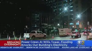 Flooding Causes Power Outage At Willis Tower