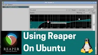 Using Reaper DAW on Ubuntu Linux (Demo)