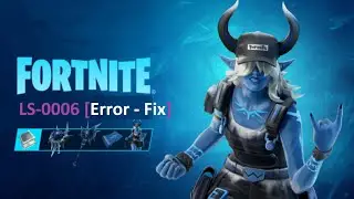 Fix Error Code: LS-0006 in Fortnite and Epic Games Launcher