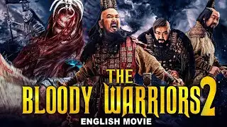 THE BLOODY WARRIORS (Part 2) - Hollywood English Movie | Full Action Blockbuster Movie In English