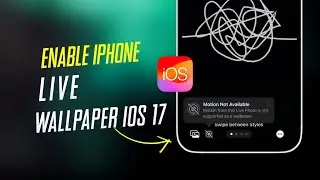 How To Enable Live Wallpaper On iphone [ IOS 17 ]