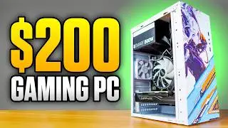 Yes, You CAN Build a $200 Budget Gaming PC!