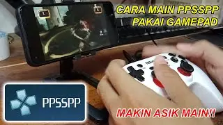 Cara Main PPSSPP Pakai Stik GamePad | How To Setup ANY Controller in PPSSPP