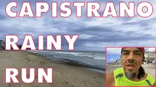 Capistrano Beach Post Rain Run!