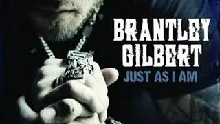 Brantley Gilbert - Read me my Rights