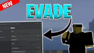 *NEW* Evade Script (PASTEBIN 2024) (ESP MONSTER, SPEEDHACK, AUTOFARM & MORE)