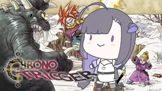 【Chrono Trigger】New JRPG adventure!