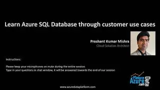 Learning Azure SQL through customer use cases