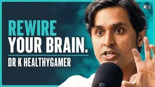 How To Fix Your Self-Esteem - Dr K HealthyGamer (4K)