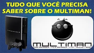 MULTIMAN PS3 - TUDO QUE VOCÊ PRECISA SABER SOBRE O APLICATIVO! COMO INSTALAR + FUNÇÕES