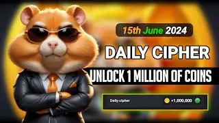 Hamster Kombat Daily Cipher - June 15: Unlock 1 Million Coins Today