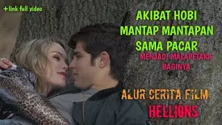 AKIBAT HOBI MANTAP MANTAPAN BERUJUNG M4LAPET4K4! | ALUR CERITA FILM "HELL10NS" 2015