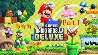Super Mario Deluxe: The Adventure Begins! part 1