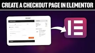 How To Create a Checkout Page in Elementor 2024! (Full Tutorial)