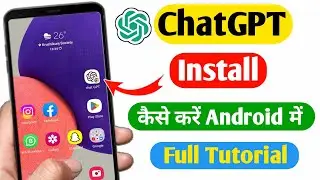 How to Download Chat GPT App on Android | Chat GPT App Install kaise kare | Chat GPT Android