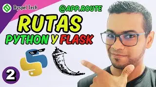 2. Python Flask DESDE CERO 🐍 Manejo de RUTAS en Flask GET y POST | Primera APLICACIÓN WEB con Python