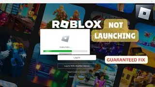 How To Fix Roblox Not Launching