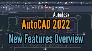 AutoCAD 2022 New Features Overview