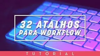 32 Atalhos para Workflow no After Effects - Dicas em 10 minutos #03 | TUTORIAL