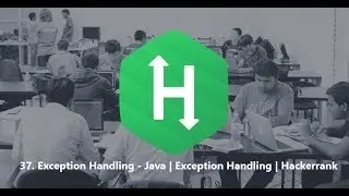 37. Exception Handling - Java | Exception Handling | Hackerrank