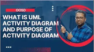 What is UML Activity Diagram | Purpose of Activity diagram | How to draw Activity diagram Part-14