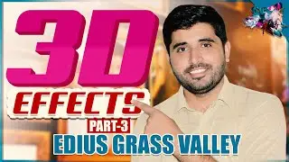 Create 3D Effects in Edius Part 3 | Edius Par 3d Effects Kesy Banen | Edius Layouter 3D Setting