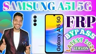 Samsung A51 frp bypass latest version Android 14 without PC 2024💥💥