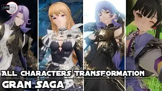 Gran Saga: All Characters Transformation Showcase [MMORPG Mobile on Android/iOS]