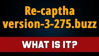 How to Remove Re-captha-version-3-275.buzz Fake Notification?