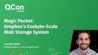 Magic Pocket: Dropbox’s Exabyte-Scale Blob Storage System