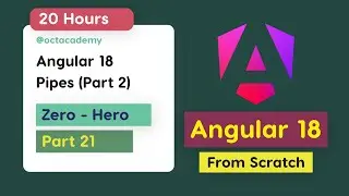 Angular 18 Full Course (part 21) - Complete Zero to Hero Angular 18 full Tutorial