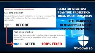 Cara Mengatasi Real-time Protection Tidak Dapat Dimatikan atau Disable - Windows Defender Windows 10