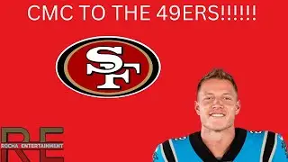 Christian McCaffrey To The San Francisco 49ers Live Reaction and Thoughts