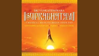 Sri Venkatesha Suprabhatam (Chorus Version)