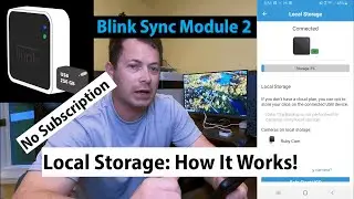 ✅ What They Don't Tell You - Blink Sync Module 2 Local Storage - How Does It Work - No Subscription