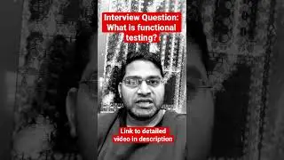 What is functional testing? Software testing interview Question 