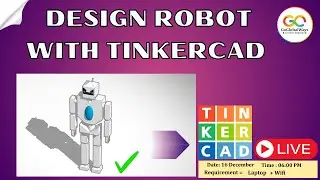 Design Robot with Tinkercad | Design Robot in Tinkercad