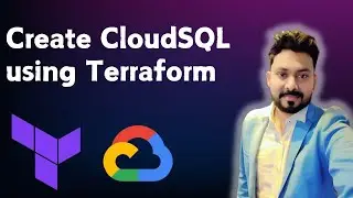 Create Cloud SQL instance using Terraform