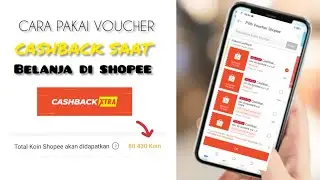 Cara Pakai Voucher CashBack Ketika Belanja di Shopee