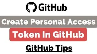 How to generate Personal Access Token on GitHub || How to Create a Personal Access Token in GitHub.