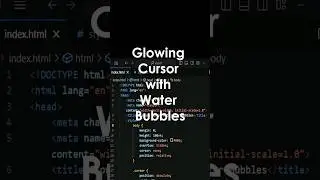 Glowing Cursor Animation with Water Bubbles Effect in HTML, CSS & JavaScript #shorts #cssanimation