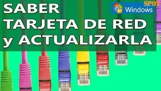 Saber cuál es tu tarjeta de red y cómo actualizarla