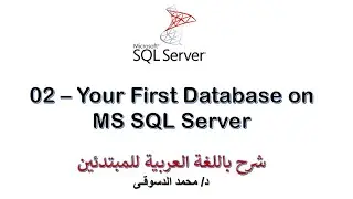 02 - | MS SQL Server For Beginners | - | System Databases - Create Your First Database |