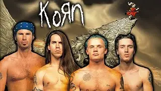 If KORN wrote CALIFORNICATION