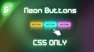 How to make Neon Buttons Hover Effect using CSS