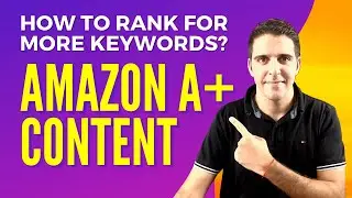 Amazon A+ Content  How To Rank For More Keywords with Enhanced Brand Content