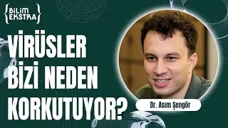 Koronadan neden artık korkmuyoruz?  / Dr. Asım Şengör ile Bilim Ekstra