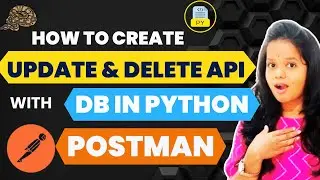 Delete & Update API in Python with Database? Create Delete & Update Api in Python with DB #infysky